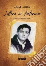 Lettere a Katerina libro