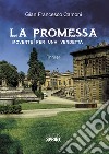 La promessa. Movente per una vendetta libro di Camoni Gian Francesco