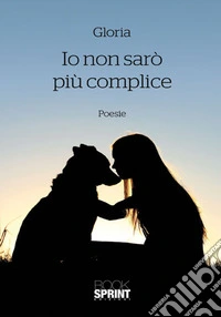 Io non sarò piu complice libro