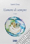 L'amore di sempre libro