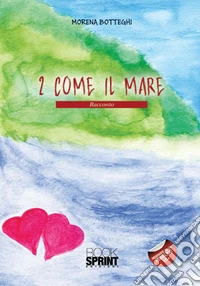 2 come il mare