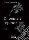 Di cenere e liquirizia libro