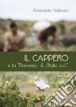 Il cappero e la «Bonomo & Giglio s.r.l.» libro