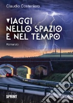 Viaggi nello spazio e nel tempo