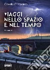 Viaggi nello spazio e nel tempo libro