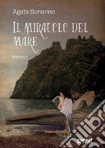 Il miracolo del mare libro