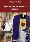 Immersi nel sacerdozio di Cristo libro