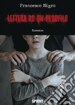 Lettera ad un pedofilo libro