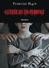 Lettera ad un pedofilo libro di Nigro Francesco