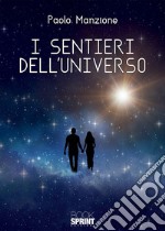 I sentieri dell'universo