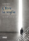 Oltre la soglia libro