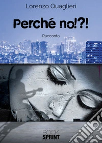 Perché no!?!