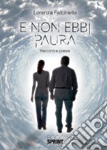 E non ebbi paura