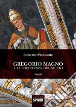 Gregorio Magno e la sofferenza del giusto