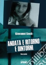 Andata e ritorno e dintorni