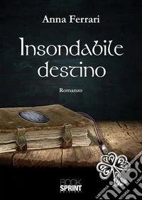 Insondabile destino libro