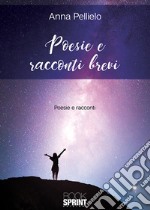 Poesie e racconti brevi