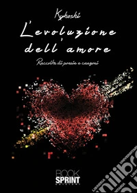 L'evoluzione dell'amore libro