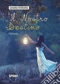 Il nostro destino libro