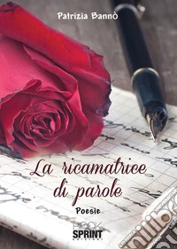 La ricamatrice di parole libro