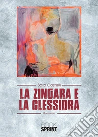 La zingara e la clessidra