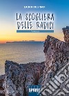 La scogliera delle radici libro