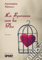 La speranza non ha fine libro