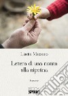 Lettera di una nonna alla nipotina libro di Mezzano Lisetta