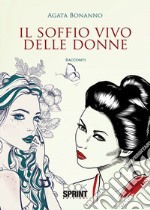 Il soffio vivo delle donne libro