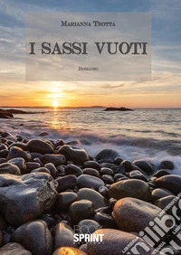 I sassi vuoti