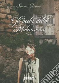 Gli occhi della malinconia libro