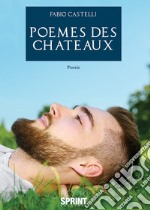 Poemes des chateaux