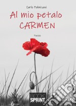 Al mio petalo Carmen libro