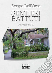 Sentieri battuti