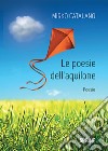 Le poesie dell'aquilone libro