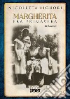 Margherita. Era primavera libro di Liguori Nicoletta