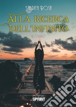 Alla ricerca dell'infinito libro