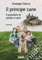 Il principe cane libro