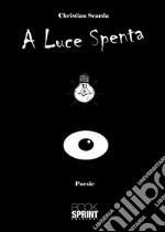 A luce spenta libro