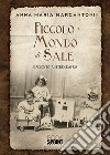 Piccolo mondo di sale libro