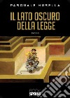 Il lato oscuro della legge libro