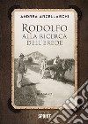 Rodolfo alla ricerca dell'erede libro