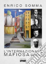 L'internazionale mafiosa