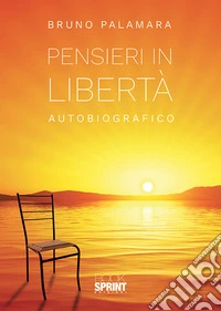 Pensieri in libertà