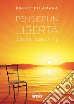 Pensieri in libertà