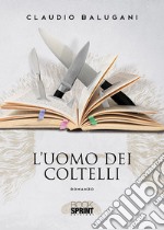 L'uomo dei coltelli libro