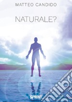 Naturale? libro