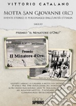 Motta San Giovanni (RC). Eventi storici e personaggi dall'unità d'Italia