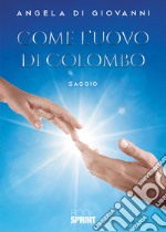 Come l'uovo di Colombo libro