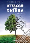 Attacco alla natura libro